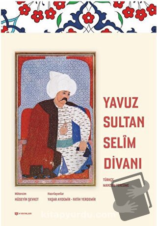 Yavuz Sultan Selim Divanı - Yaşar Aydemir - H Yayınları - Fiyatı - Yor