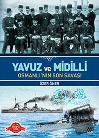 Yavuz ve Midilli (Ciltli) - Özer Öner - Yeditepe Yayınevi - Fiyatı - Y