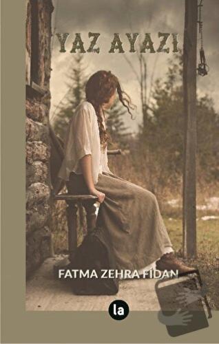 Yaz Ayazı - Fatma Zehra Fidan - La Kitap - Fiyatı - Yorumları - Satın 