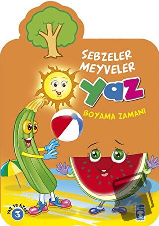 Yaz Boyama Zamanı - Sebzeler Meyveler - Gökhan Gülkan - Timaş Çocuk - 