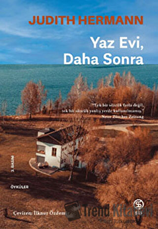 Yaz Evi, Daha Sonra - Judith Hermann - Sia Kitap - Fiyatı - Yorumları 