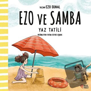 Yaz Tatili - Ezo ve Samba - Ezo Sunal - Masalperest - Fiyatı - Yorumla