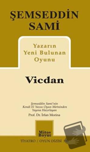 Yazarın Yeni Bulunan Oyunu Vicdan - Şemseddin Sami - Mitos Boyut Yayın