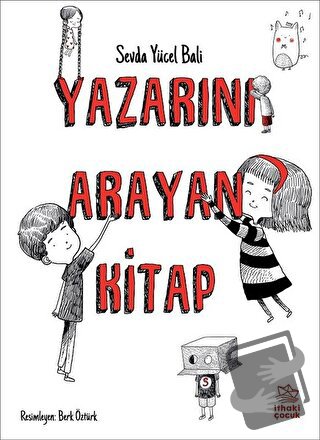 Yazarını Arayan Kitap - Sevda Yücel Bali - İthaki Çocuk Yayınları - Fi