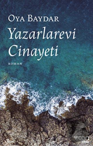 Yazarlarevi Cinayeti - Oya Baydar - Can Yayınları - Fiyatı - Yorumları