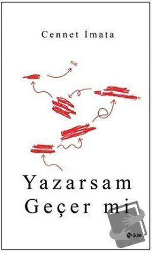 Yazarsam Geçer mi - Cennet İmata - Şule Yayınları - Fiyatı - Yorumları