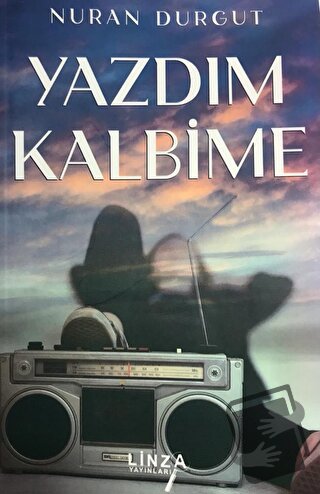 Yazdım Kalbime - Nuran Durgut - Linza Yayınları - Fiyatı - Yorumları -