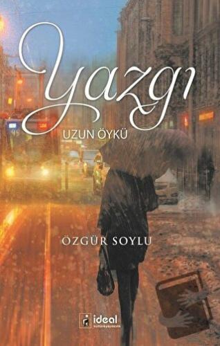 Yazgı - Özgür Soylu - İdeal Kültür Yayıncılık - Fiyatı - Yorumları - S