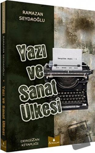 Yazı ve Sanat Ülkesi - Ramazan Seydaoğlu - Serencam Yayınevi - Fiyatı 