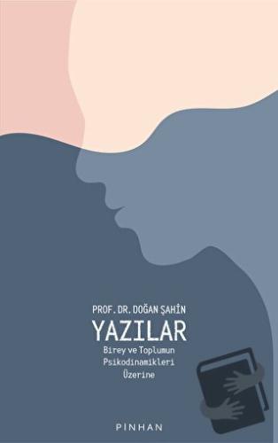 Yazılar - Doğan Şahin - Pinhan Yayıncılık - Fiyatı - Yorumları - Satın