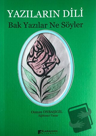 Yazıların Dili - Osman Onbaşıgil - Karahan Kitabevi - Fiyatı - Yorumla