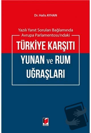 Yazılı Yanıt Soruları Bağlamında Avrupa Parlementosu'ndaki Türkiye Kar