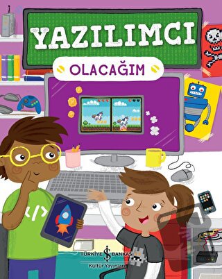 Yazılımcı Olacağım - Craig Steele - İş Bankası Kültür Yayınları - Fiya