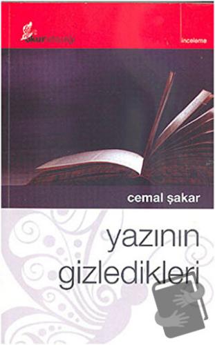 Yazının Gizledikleri - Cemal Şakar - Okur Kitaplığı - Fiyatı - Yorumla