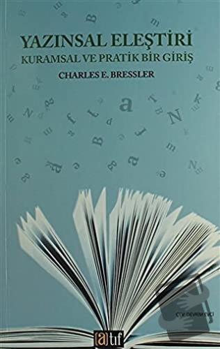 Yazınsal Eleştiri - Charles E. Bressler - Atıf Yayınları - Fiyatı - Yo