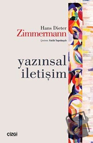 Yazınsal İletişim - Hans Dieter Zimmermann - Çizgi Kitabevi Yayınları 