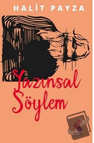 Yazınsal Söylem - Halit Payza - Klaros Yayınları - Fiyatı - Yorumları 