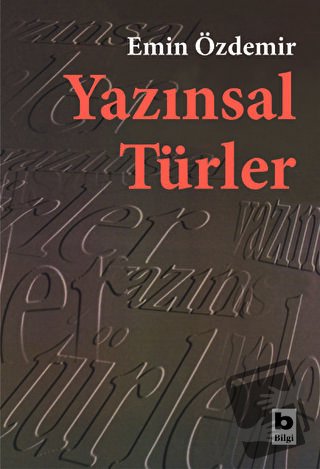 Yazınsal Türler - Emin Özdemir - Bilgi Yayınevi - Fiyatı - Yorumları -