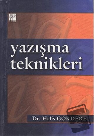 Yazışma Teknikleri - Halis Gökdere - Gazi Kitabevi - Fiyatı - Yorumlar