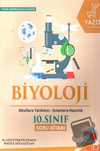 Yazıt 10. Sınıf Biyoloji Soru Bankası - Hatice Asya Geylan - Yazıt Yay