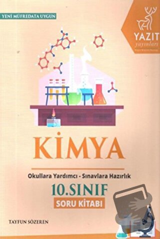 Yazıt 10. Sınıf Kimya Soru Kitabı - Tayfun Sözeren - Yazıt Yayıncılık 