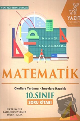 Yazıt 10. Sınıf Matematik Soru Kitabı - Bahadır Söylemez - Yazıt Yayın