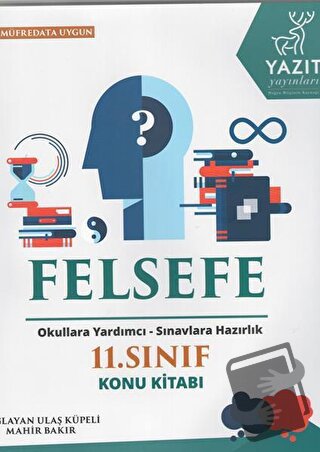 Yazıt 11. Sınıf Felsefe Konu Kitabı - Çağlayan Ulaş Küpeli - Yazıt Yay