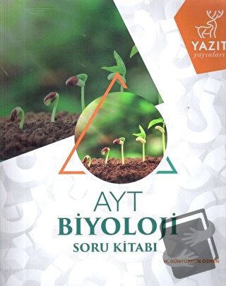 Yazıt YKS AYT Biyoloji Soru Kitabı - M. Güntürkün Özmen - Yazıt Yayınc