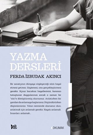 Yazma Dersleri - Ferda İzbudak Akıncı - Delidolu - Fiyatı - Yorumları 