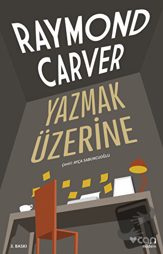 Yazmak Üzerine - Raymond Carver - Can Yayınları - Fiyatı - Yorumları -