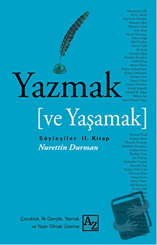 Yazmak ve Yaşamak - Nurettin Durman - Az Kitap - Fiyatı - Yorumları - 