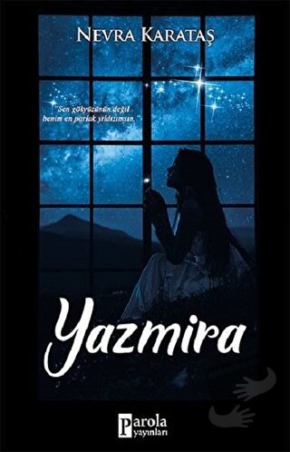 Yazmira - Nevra Karataş - Parola Yayınları - Fiyatı - Yorumları - Satı