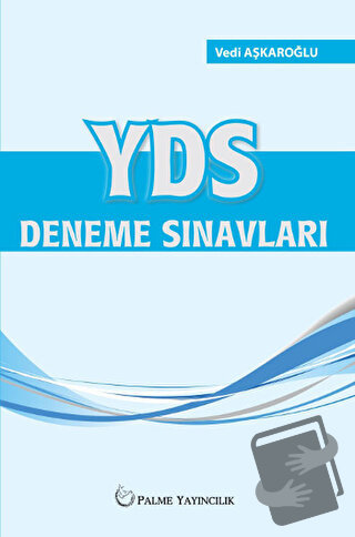 YDS Deneme Sınavları - Vedi Aşkaroğlu - Palme Yayıncılık - Fiyatı - Yo