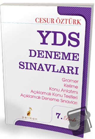 YDS Deneme Sınavları - Cesur Öztürk - Pelikan Tıp Teknik Yayıncılık - 