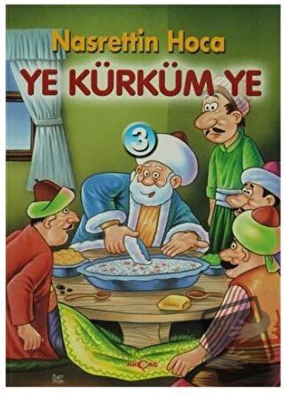 Ye Kürküm Ye - Orhan Dündar - Akçağ Yayınları - Fiyatı - Yorumları - S