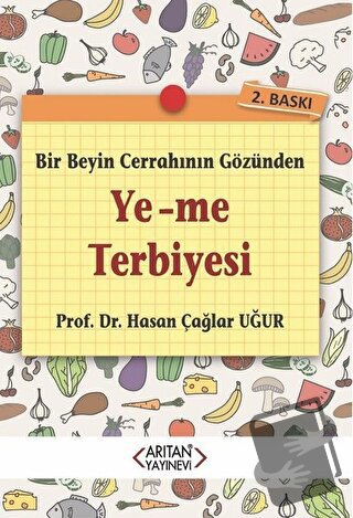 Ye-Me Terbiyesi - Hasan Çağlar Uğur - Arıtan Yayınevi - Fiyatı - Yorum