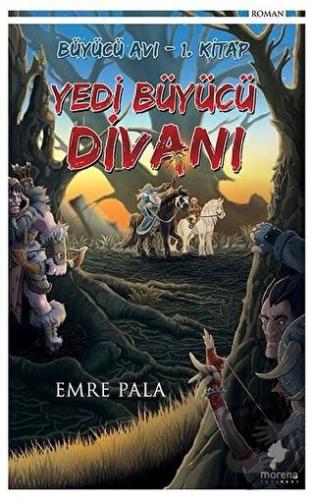 Yedi Büyücü Divanı - Emre Pala - Morena Yayınevi - Fiyatı - Yorumları 