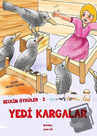 Yedi Kargalar - Seçkin Öyküler 2 - Murat Sevinç - Lenda Çocuk - Fiyatı