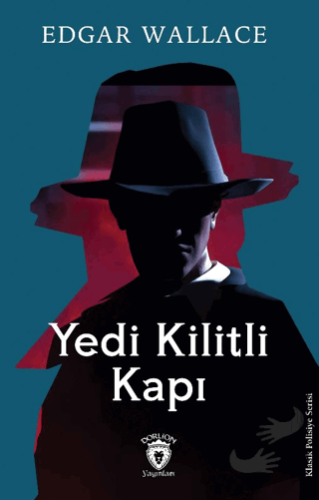 Yedi Kilitli Kapı - Edgar Wallace - Dorlion Yayınları - Fiyatı - Yorum