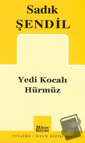 Yedi Kocalı Hürmüz - Sadık Şendil - Mitos Boyut Yayınları - Fiyatı - Y