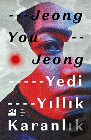 Yedi Yıllık Karanlık - Jeong You Jeong - Doğan Kitap - Fiyatı - Yoruml