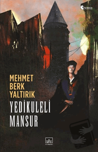 Yedikuleli Mansur - Mehmet Berk Yaltırık - İthaki Yayınları - Fiyatı -