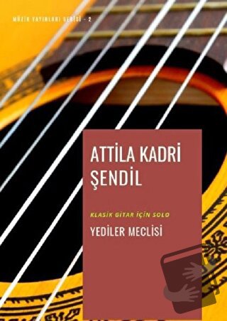 Yediler Meclisi - Attila Kadri Şendil - Gece Akademi - Fiyatı - Yoruml