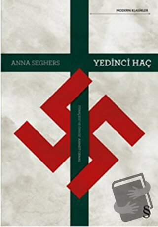 Yedinci Haç - Anna Seghers - Everest Yayınları - Fiyatı - Yorumları - 