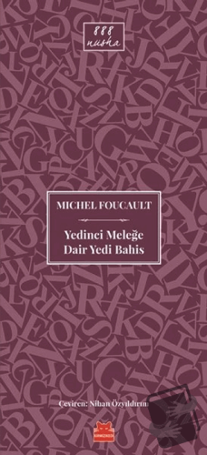 Yedinci Meleğe Dair Yedi Bahis - Michel Foucault - Kırmızı Kedi Yayıne