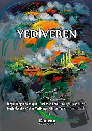 Yediveren - Birgül Yangın Aslanoğlu - Kadran Medya Yayıncılık - Fiyatı