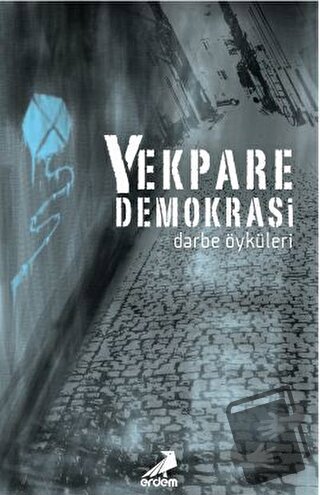 Yekpare Demokrasi - Kolektif - Erdem Yayınları - Fiyatı - Yorumları - 