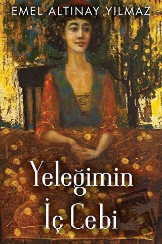 Yeleğimin İç Cebi - Emel Altınay Yılmaz - Cinius Yayınları - Fiyatı - 