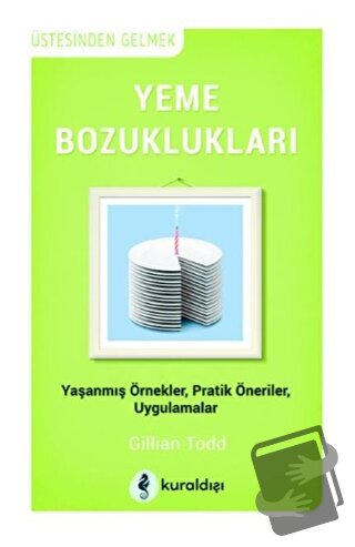 Yeme Bozuklukları - Gillian Todd - Kuraldışı Yayınevi - Fiyatı - Yorum