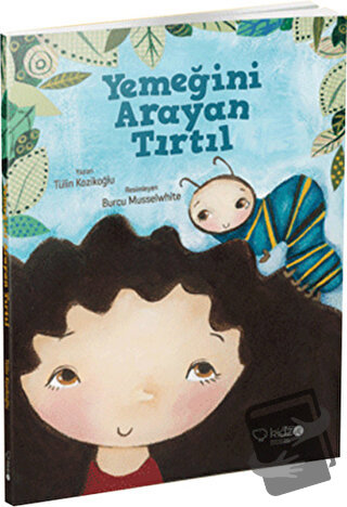 Yemeğini Arayan Tırtıl - Tülin Kozikoğlu - Redhouse Kidz Yayınları - F